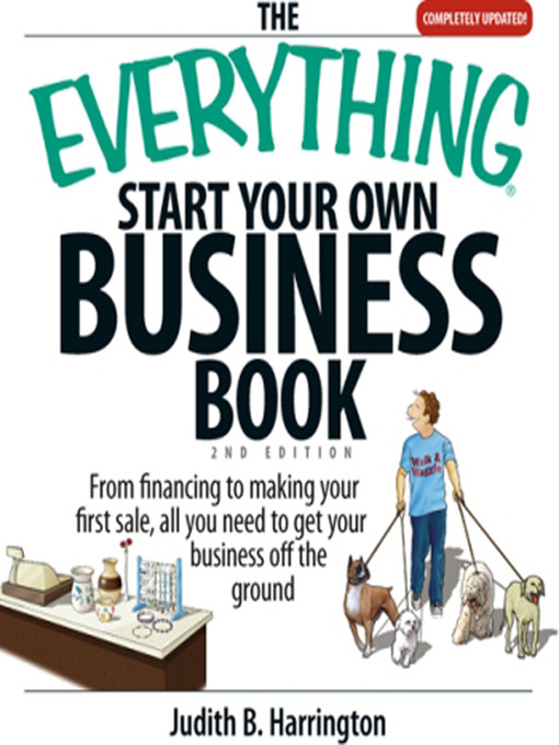 Title details for The Everything Start Your Own Business Book by Judith Harrington - Available